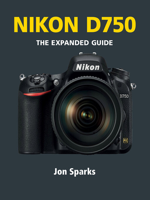 Title details for Nikon D750 by Jon Sparks - Available